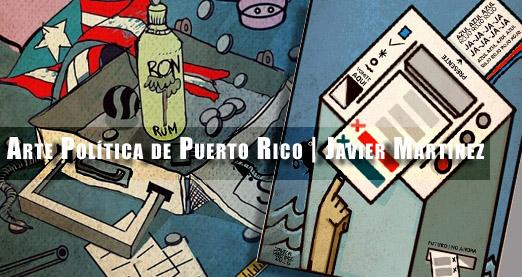 arte-politica-de-puerto-rico-javier-martinez-tintaadiario