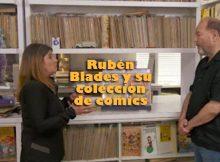 Rubén Blades y su colección de comics