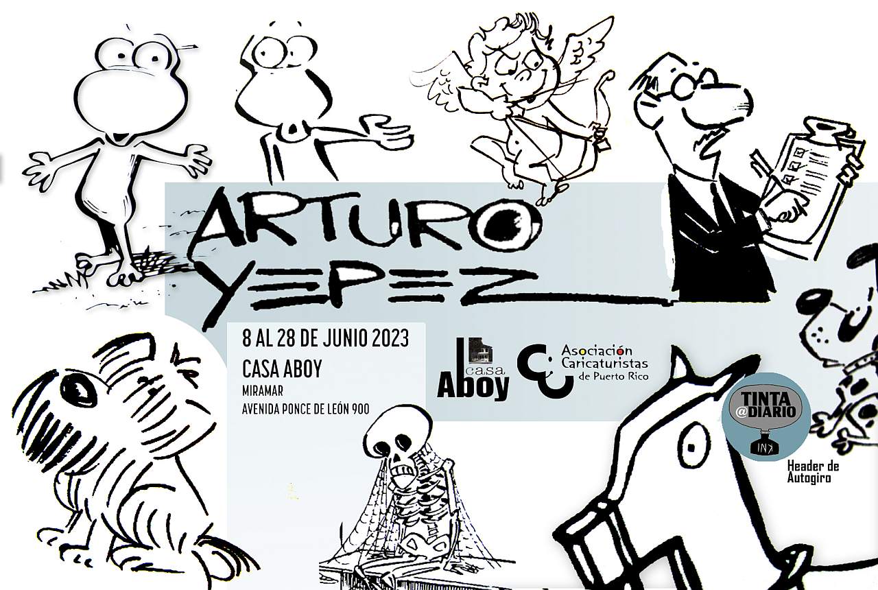 Exhibición del maestro humorista gráfico Arturo Yépez