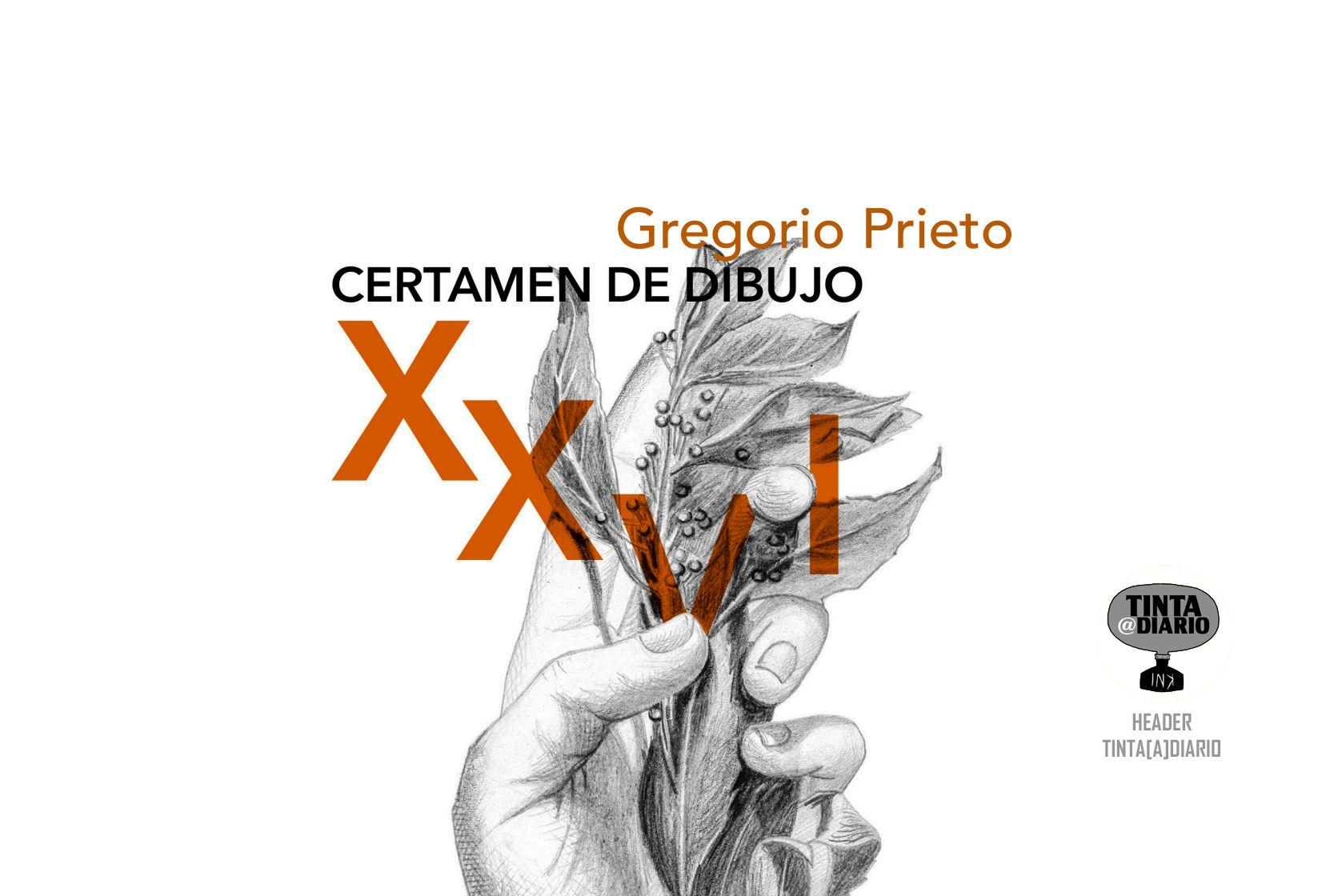 XXVI CERTAMEN DE DIBUJO GREGORIO PRIETO