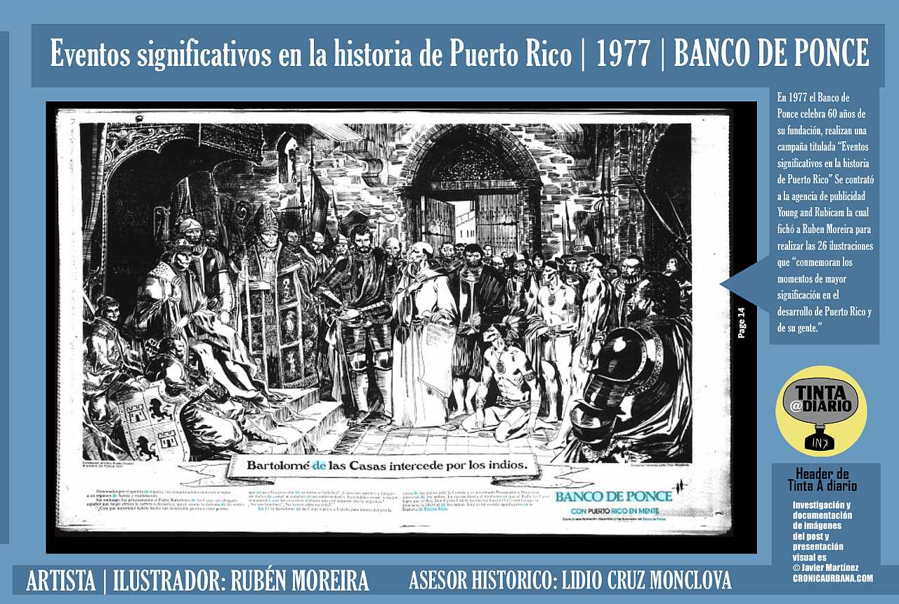 BARTOLOMÉ DE LAS CASAS INTERCEDE POR LOS INDIOS- | Eventos significativos en la historia de Puerto Rico | 1977 | BANCO DE PONCE | ARTISTA | ILUSTRADOR: RUBÉN MOREIRA | El Mundo, 1977.06.13