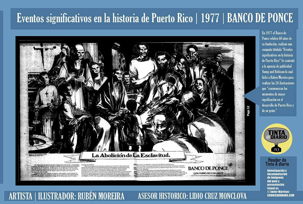 LA ABOLICIÓN DE LA ESCLAVITUD | Eventos significativos en la historia de Puerto Rico | 1977 | BANCO DE PONCE | ARTISTA | ILUSTRADOR: RUBÉN MOREIRA | El Mundo, 1977.12.12