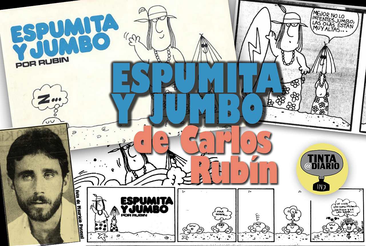 Espumita y Jumbo de Carlos Rubín en el Diario El Mundo 1984 a 1985