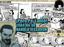 ¡Pero Pa" Lante! 1984-86 de HAROLD JESSURUN