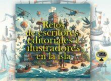 Los retos de escritores, editoriales e ilustradores en la isla.