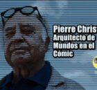 Pierre Christin: Arquitecto de Mundos en el Cómic