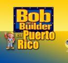 Bob the Builder en Puerto Rico