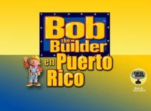 Bob the Builder en Puerto Rico