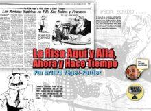 La Risa Aquí y Allá, Ahora y Hace Tiempo parte 6 por Arturo Yépez Pottier,
