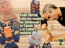 Félix Durán, talla en madera en homenaje al Cómic y la Cultura popular