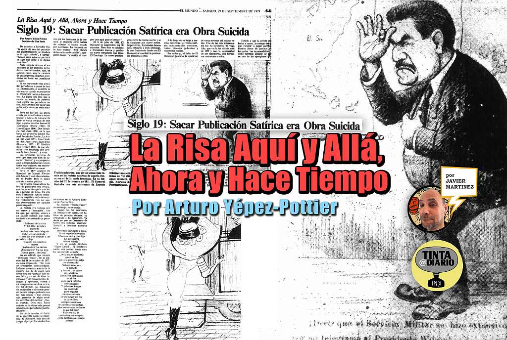 Siglo 19 Sacar Publicación Satírica era Obra Suicida, de la serie La Risa Aquí y Allá, Ahora y Hace Tiempo, por Arturo Yépez