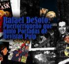 Rafael DeSoto: Puertorriqueño que pintó Portadas Pulp