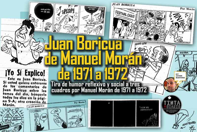 Juan Boricua de Manuel Morán de 1971 a 1972