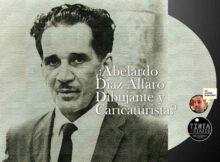 Abelardo Díaz Alfaro, Dibujante y Caricaturista