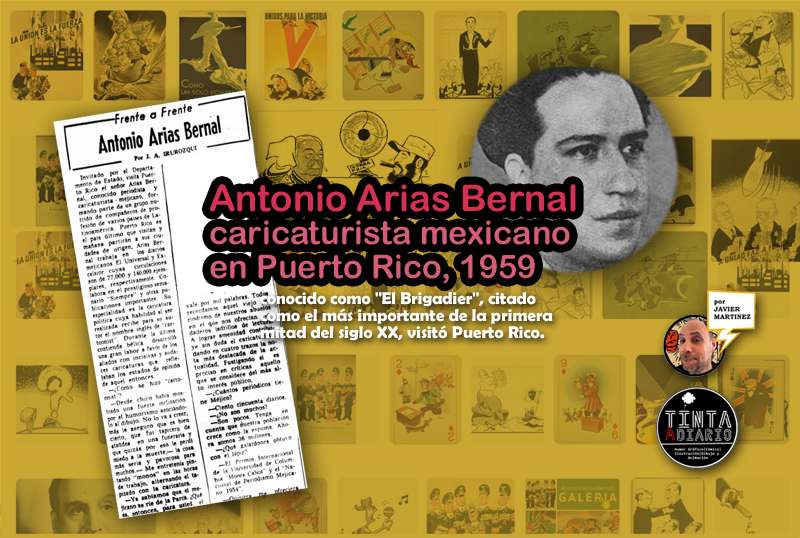 Antonio Arias Bernal, caricaturista mexicano en Puerto Rico, 1959
