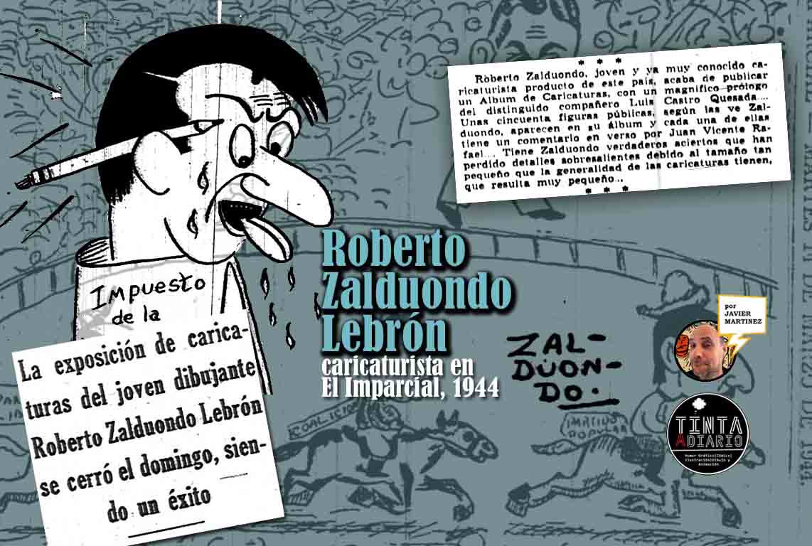 Roberto Zalduondo Lebrón caricaturista en El Imparcial, 1944, en la imagen varias pedazos de sus caricaturas y clips de periódicos que mencionaron su obra.