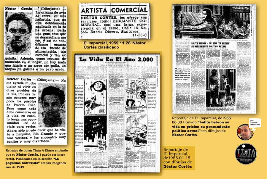 Néstor Cortés (entrevistas que a mi parecer es el artista ) clasificado de 1959, reportaje "La vida en el año 2000" con variadas caricaturas y un reportaje acerca acerca de Lolita Lebrón ilustrado por el artista.