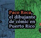 Paco Roca, el dibujante de cómic en Puerto Rico