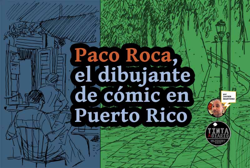 Paco Roca, el dibujante de cómic en Puerto Rico